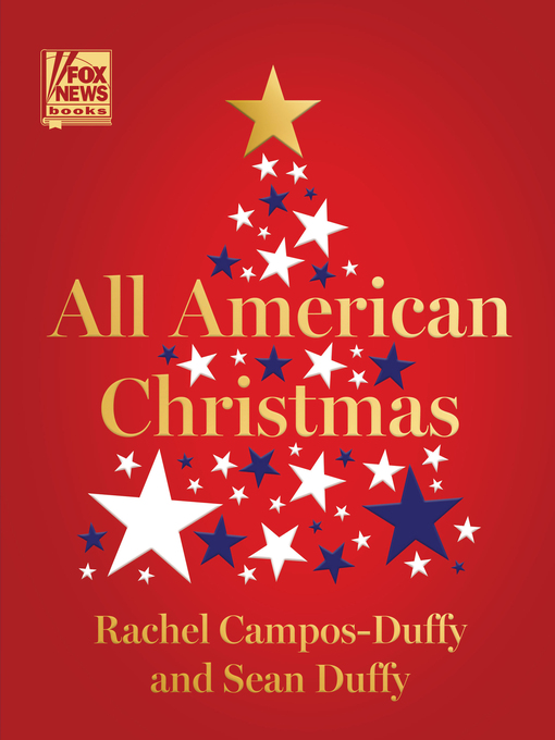 Title details for All American Christmas by Rachel Campos-Duffy - Available